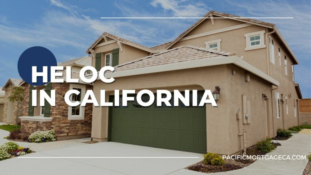 Home Equity Line of Credit in California